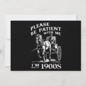 Heb geduld met mij, ik kom uit de jaren 1900  kaart (Voorkant)