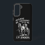 Heb geduld met mij, ik kom uit de jaren 1900  samsung galaxy hoesje<br><div class="desc">Heb geduld met mij,  ik kom uit de jaren 1900 Vintage</div>