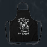 Heb geduld met mij, ik kom uit de jaren 1900  schort<br><div class="desc">Heb geduld met mij,  ik kom uit de jaren 1900 Vintage</div>