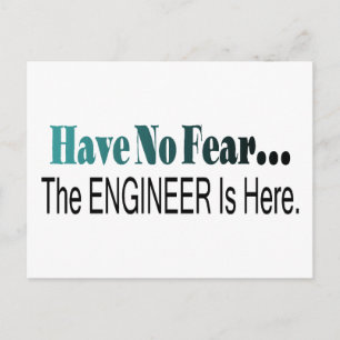 Heb geen angst dat de ingenieur hier is briefkaart