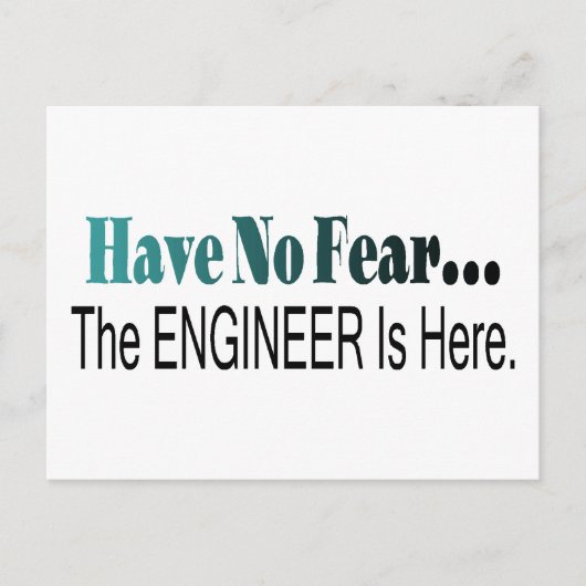 Heb geen angst dat de ingenieur hier is briefkaart (Voorkant)