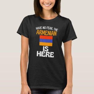 Heb Geen Angst De Armeen Is Hier Armenië T-shirt