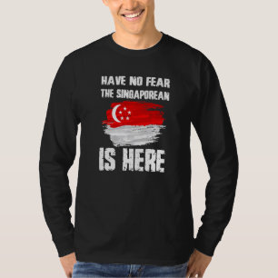 Heb Geen Angst De Singaporees Is Hier Singapore Vl T-shirt