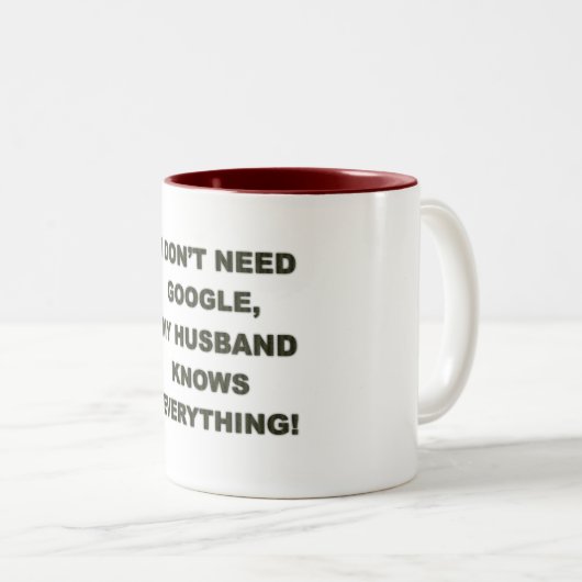 Heb geen google nodig, mijn man weet alles - Mok (Voorkant rechts)