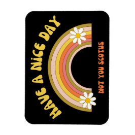 Heb geen mooie dag voor je Scotus Retro stijl Magneet