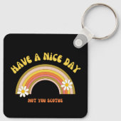 Heb geen mooie dag voor je Scotus Retro stijl Sleutelhanger (Achterkant)