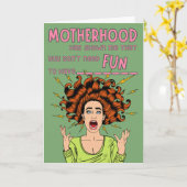 Heb geen plezier nodig om... Grappige Moederdag Ka Kaart (Gele Bloem)