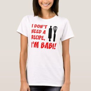 Heb geen recept nodig, Babi Czech Grandma T-shirt