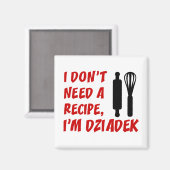 Heb geen recept nodig van Dziadek Poolse opa Magneet (Voorkant / Achterkant)