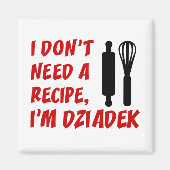 Heb geen recept nodig van Dziadek Poolse opa Magneet (Voorkant)