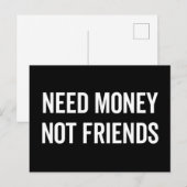 Heb geld nodig, niet vriendschappelijke citaat briefkaart (Voorkant / Achterkant)