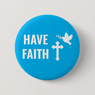 Heb geloof, Christelijk kruis en duif, Blauw Ronde Button 5,7 Cm