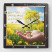 Heb geloof, zelfs zo klein als een mosterdzaadje vierkante klok (Voorkant)