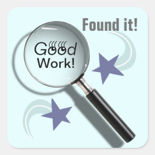 Heb goed werk gevonden! (Studentenstickers) Vierkante Sticker