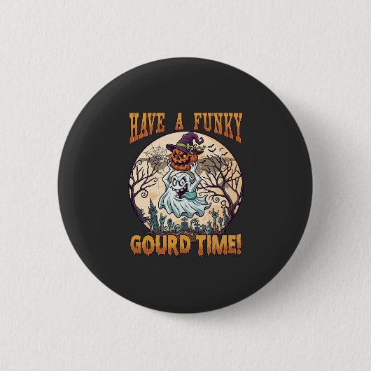 Heb Grappige Pompoen Tijd Spook Pompoen Kerkhof Ronde Button 5,7 Cm (Voorkant)