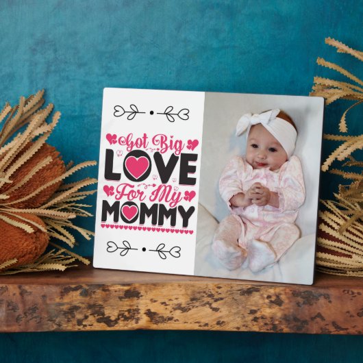 Heb grote liefde voor mijn mama Plaque Fotoplaat (Zijkant)