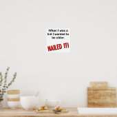 Heb het goed gedaan Oudere Grappige Poster (Keuken)
