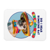 Heb ik Cinco De Mayo Sombrero Chihuahua gehoord? Magneet (Horizontaal)