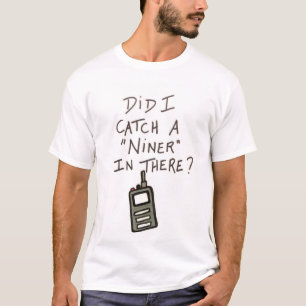 "Heb ik daar een Niner binnengehaald?" Tommy Boy T T-shirt
