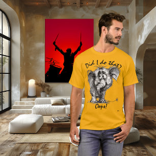 Heb ik dat gedaan? Grappig olifant T-shirt - Oeps!
