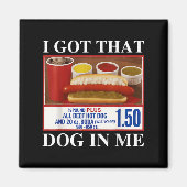  heb ik dat hondje in mij grappige hotdog Mannen v Magneet (Voorkant)