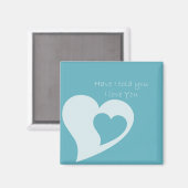 Heb ik je gezegd magneet (Voorkant / Achterkant)