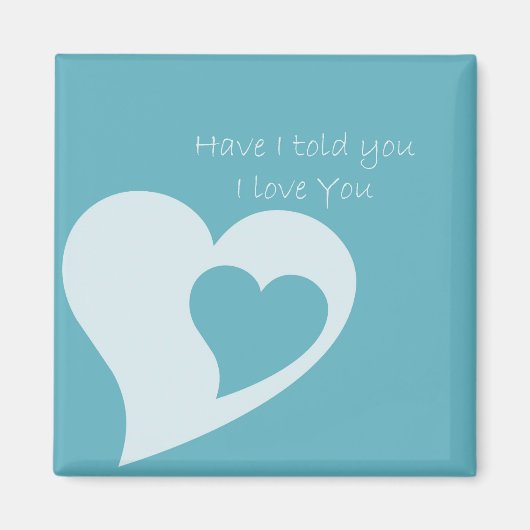 Heb ik je gezegd magneet (Voorkant)