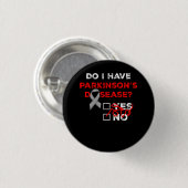 Heb ik Parkinsons Disease Awareness Warrior Sur? Ronde Button 3,2 Cm (Voorkant /achterkant)