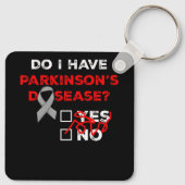 Heb ik Parkinsons Disease Awareness Warrior Sur? Sleutelhanger (Achterkant)
