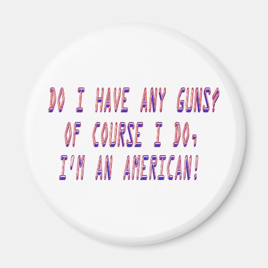 Heb ik wapens? magneet (Voorkant)