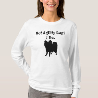 Heb je Agility Dog? Ik wel. T-shirt