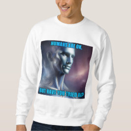 Heb je AI geprobeerd - Heren Witte Sweatshirt