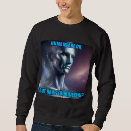 Heb je AI geprobeerd - Zwarte sweatshirt voor mann