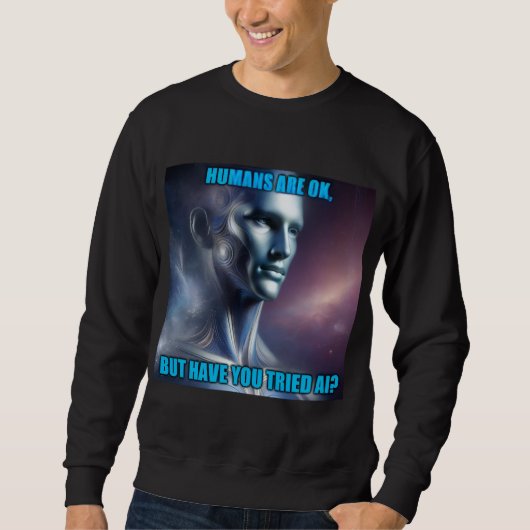 Heb je AI geprobeerd - Zwarte sweatshirt voor mann (Voorkant)