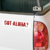 Heb je Aloha? Bumpersticker (Op Truck)