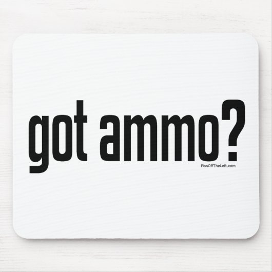 Heb je Ammo? Muismat (Voorkant)