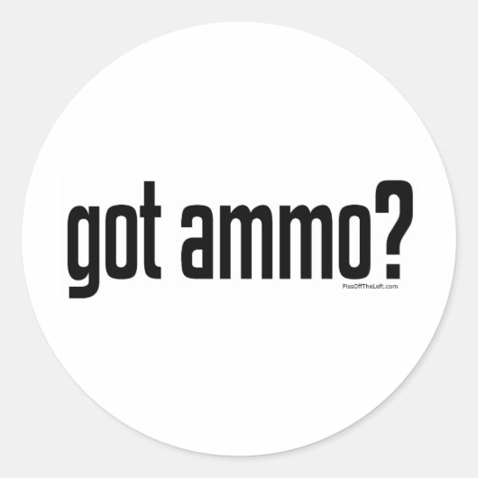 Heb je Ammo? Ronde Sticker (Voorkant)