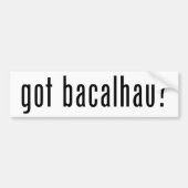 Heb je bacalhau ? bumpersticker (Voorkant)