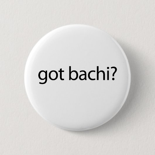 Heb je Bachi? Ronde Button 5,7 Cm (Voorkant)