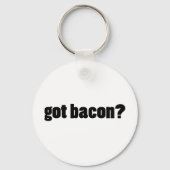 Heb je bacon? sleutelhanger (Voorkant)