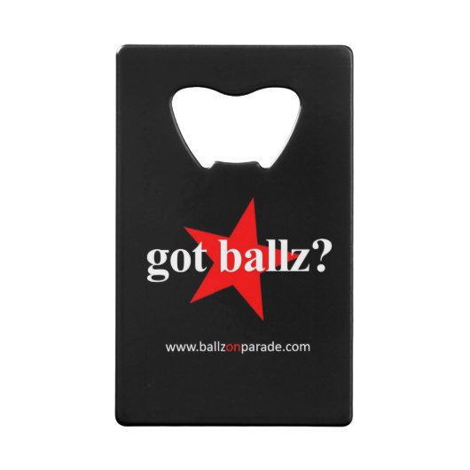 Heb je Ballz? Open voor Walletflesje Creditkaart Flessenopener (Voorkant)