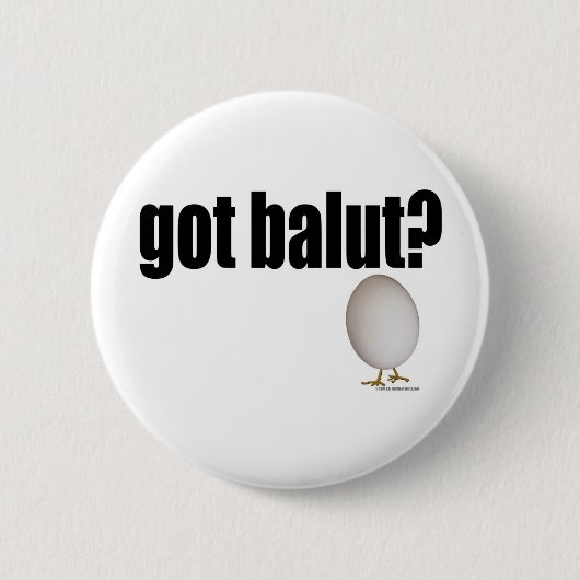 Heb je Balut? Ronde Button 5,7 Cm (Voorkant)
