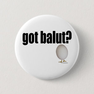 Heb je Balut? Ronde Button 5,7 Cm