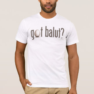 Heb je Balut? T-shirt
