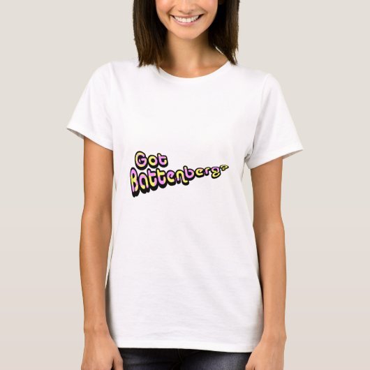 Heb je Battenberg? T-shirt (Voorkant)