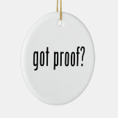 Heb je bewijs? keramisch ornament (Rechts)