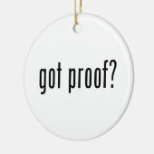Heb je bewijs? keramisch ornament (Links)
