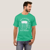 Heb je bier? Funny kelly green St Patrick's Day sh T-shirt (Voorkant volledig)