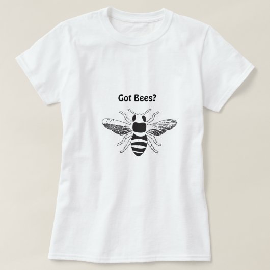 Heb je bijen? t-shirt (Design voorkant)