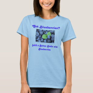 Heb je blauwe bessen? t-shirt